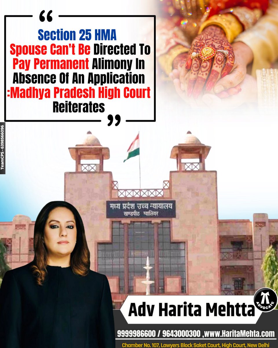 AdvHaritamehta's tweet photo. Section25 HMΑ Spouse Can't Be Directed To Pay Permanent Alimony In Absence Of An Application Madhya Pradesh High Court
#SupremeCourt #MPHighcourt
#MadhyaPradeshHighCourt
#HinduMarriageAct #HMA2025
#Alimony #AlimonyCondition
#Divorce #FamilyDisputes
#FamilyCourtCases #Sec25HMA https://t.co/Q2Z5SHknrP
