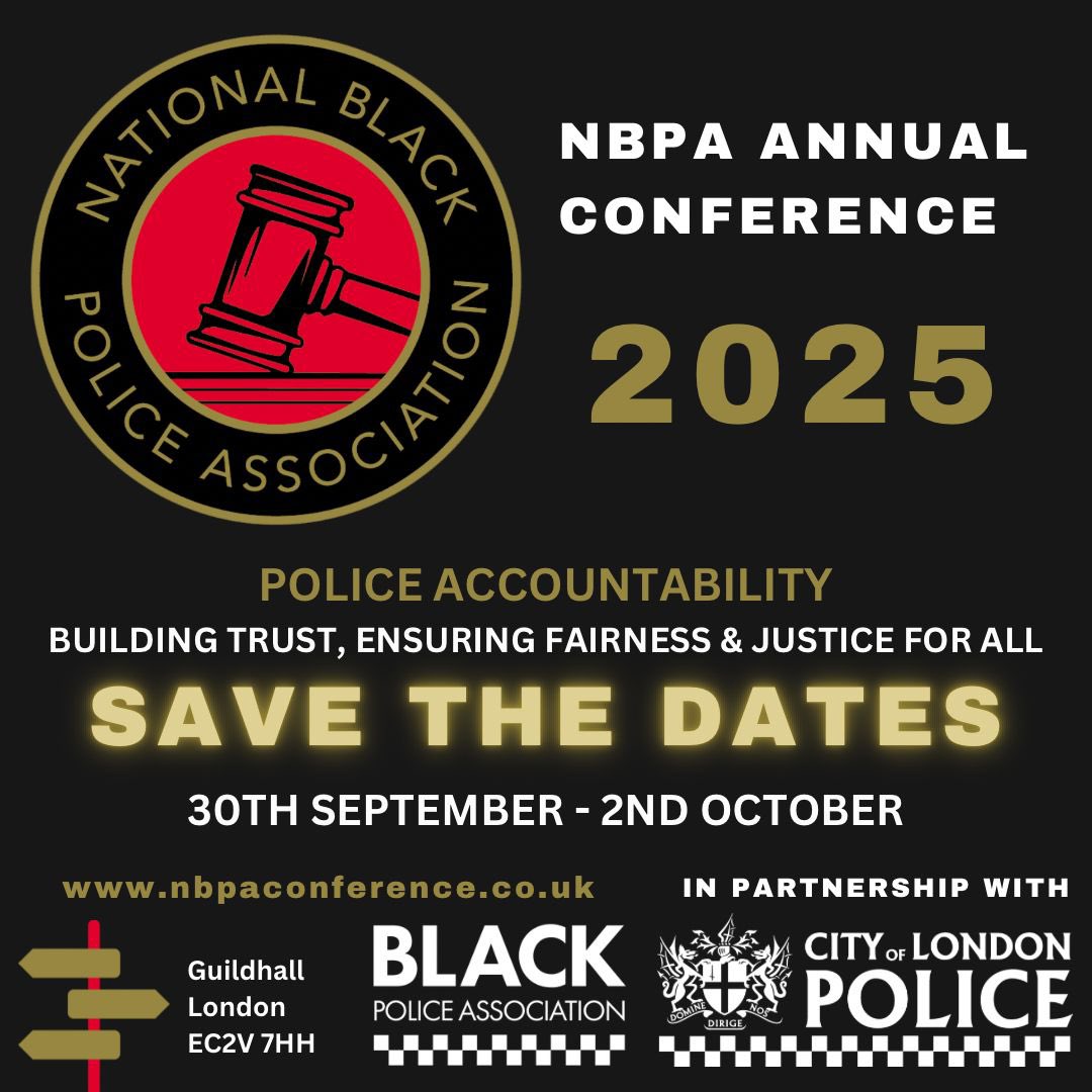 The National Black Police Association Conference 2025 is coming your way in proud partnership with City of London Police!

This year’s theme: Police Accountability, a powerful and timely focus for change, connection, and progress

#NBPA2025 #PoliceAccountability #CityOfLondon