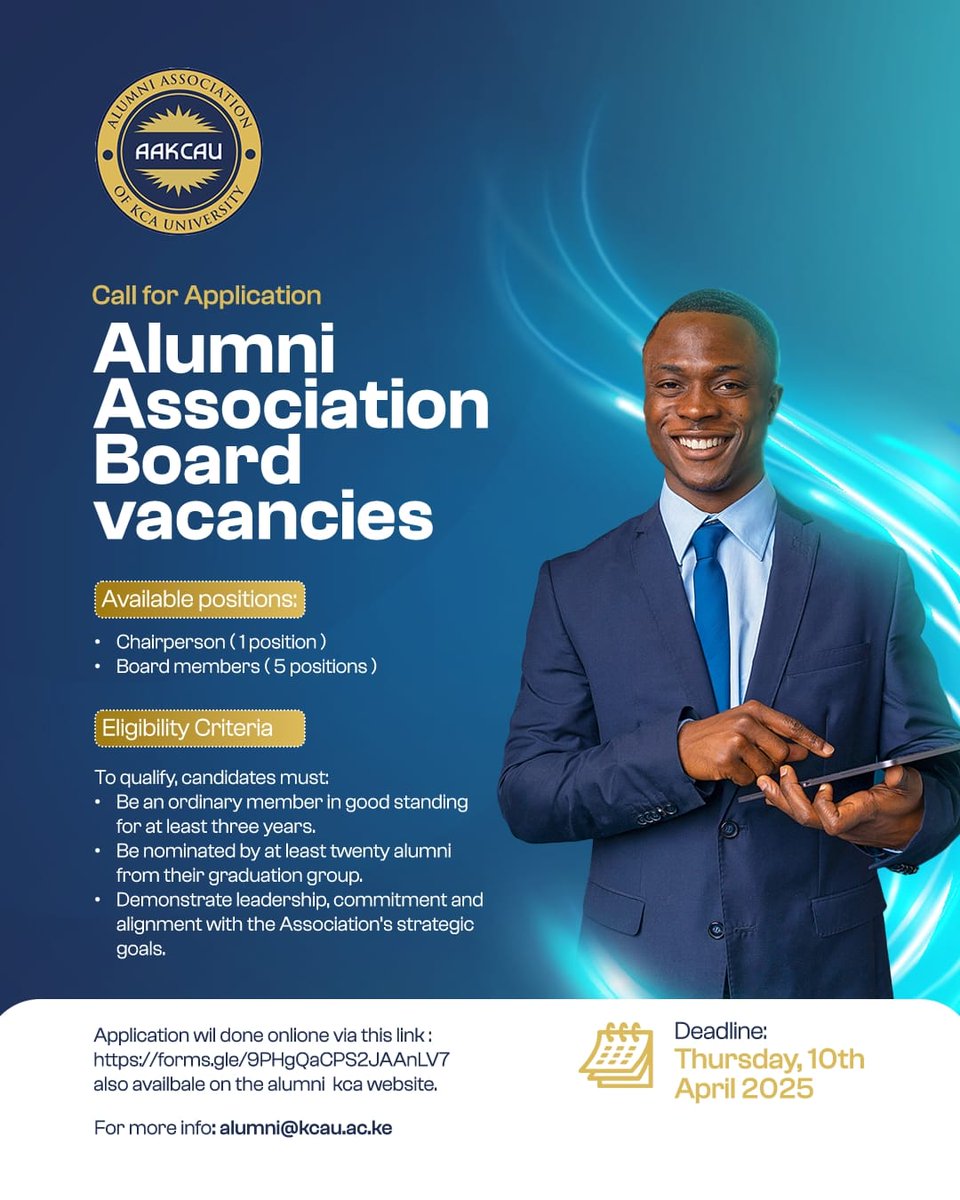 The Alumni Association of KCA University (AAKCAU) will hold it's 12th AGM on 26th April 2025, during which there will fall vacancies on the board.

Interested members are free to apply via the link on the flier.
#alumniengagement #2025agm 
<a href="/kcauniversity/">KCA University</a>