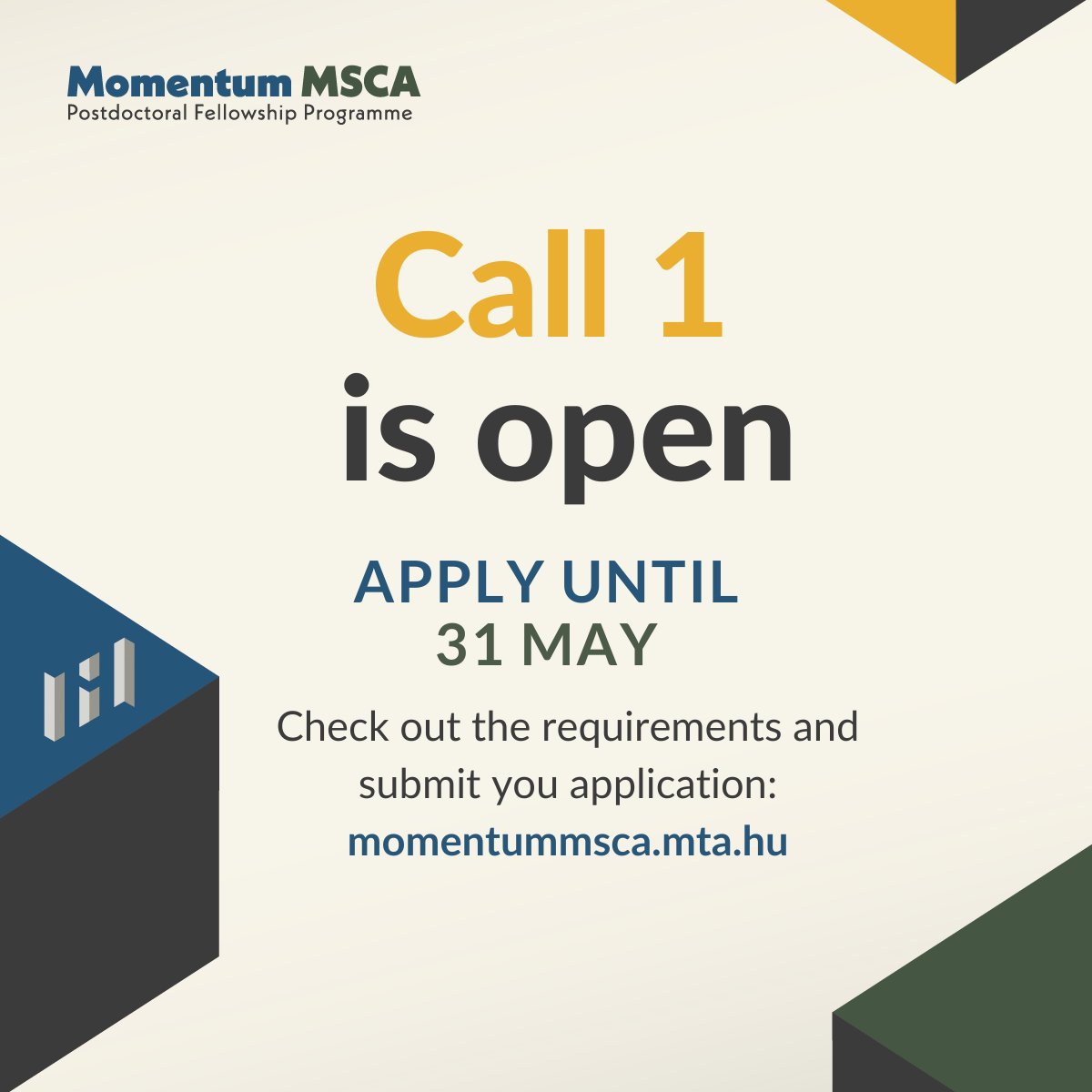 Momentum MSCA Postdoctoral Fellowship - Call 1 is now open for applications! We are happy to announce that you can now apply through the Electronic Submission Portal: momentummsca.mta.hu 

#momentummsca #yourmomentum #mta #HorizonEU #rea
