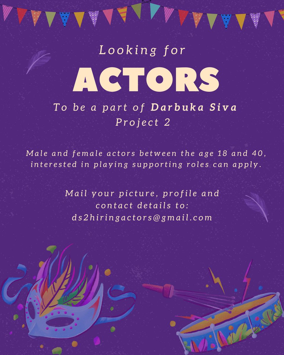 Looking for Actors to be a part of director Darbuka Siva’s next film!