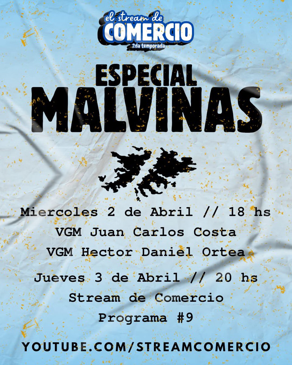 🎙️#STREAMCOMERCIO // ESPECIAL MALVINAS

🇦🇷VGM Juan Carlos Costa // VGM Hector Daniel Ortea - Recibimos a 2 de nuestros HEROES en nuestros estudios.

🗓️Transmision especial // MIERCOLES 2 DE ABRIL - 18 HS 👇🏼
youtu.be/1pD85j7ECvE