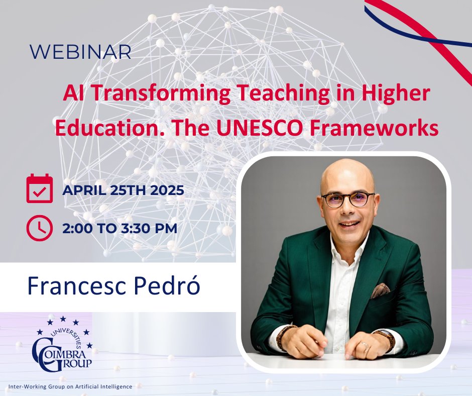 Coimbra Group (@coimbragroup) on Twitter photo 📢 Register Now! 🎓🤖
How is #AI transforming teaching in #HigherEd? Join our webinar with <a href="/FrancescPedroED/">F. Pedró UNESCO ED</a> (UNESCO)
📅 25 April | ⏰ 14:00 CET | 🌍 Online & free
Explore AI’s impact on universities & UNESCO’s ethical frameworks.
🔗 Info & Regist.: coimbra-group.eu/coimbra-group-… 📢 Register Now! 🎓🤖
How is #AI transforming teaching in #HigherEd? Join our webinar with <a href="/FrancescPedroED/">F. Pedró UNESCO ED</a> (UNESCO)
📅 25 April | ⏰ 14:00 CET | 🌍 Online & free
Explore AI’s impact on universities & UNESCO’s ethical frameworks.
🔗 Info & Regist.: coimbra-group.eu/coimbra-group-…