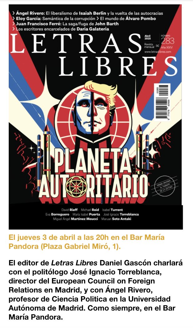 Planeta autoritario. Trump y los tech-bros contra el Antiguo Régimen. La  orbanización de Estados Unidos ya está aquí. En Letras Libres. Número  283 de abril de 2025. Acércate a la presentación en Madrid este jueves.