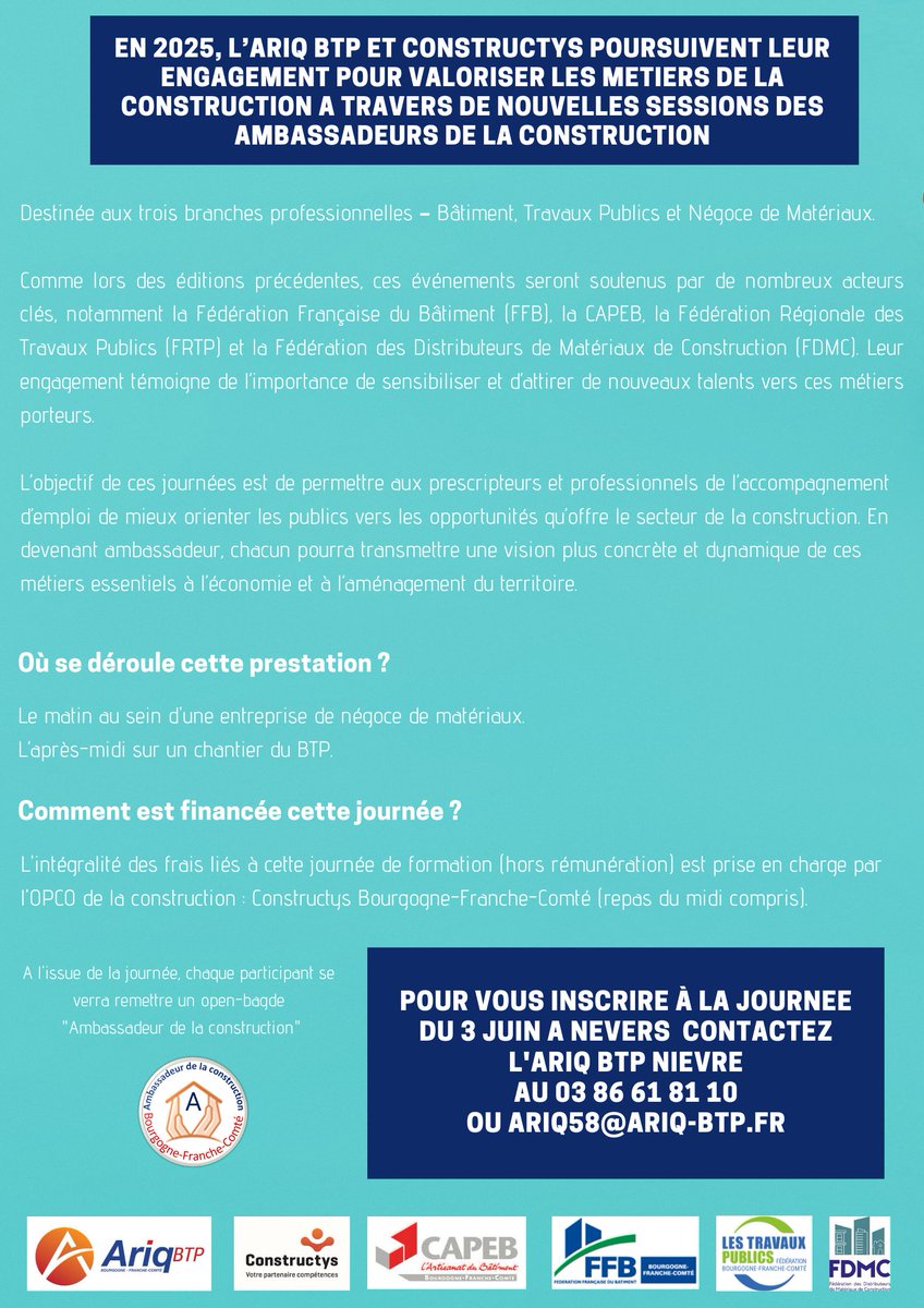 Prescripteur &gt; devenez ambassadeur de la Construction !  Inscrivez-vous à la journée du 3 juin prochain à Nevers. Contactez l'ARIQ BTP au 03 86 61 81 10 ou par mail : ariq58@ariq-btp.fr