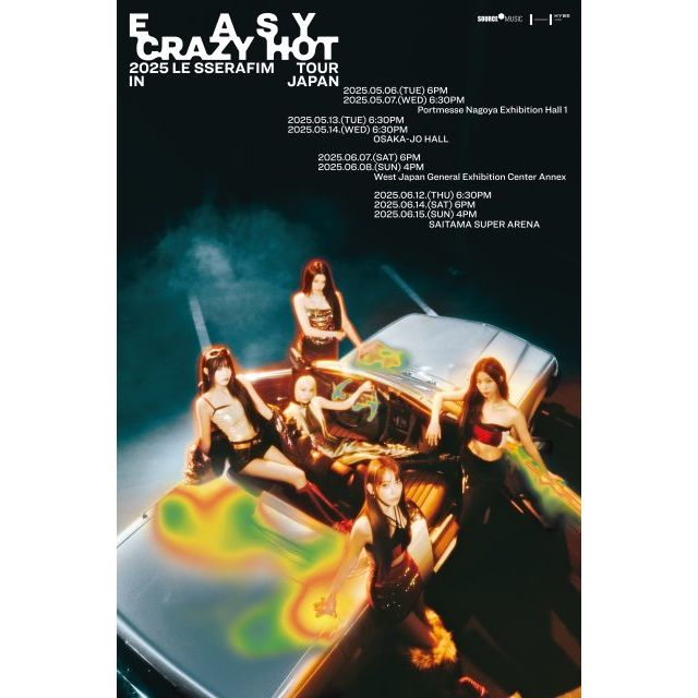 LESSERAFIM】 『2025 LE SSERAFIM TOUR 'EASY CRAZY HOT' IN JAPAN
