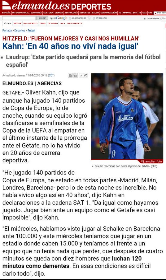 🔙 17 años:

Ottmar Hitzfeld (entrenador Bayern Münich):
“Nos han podido humillar. El Getafe merecíó la victoria”.

Oliver Kahn: “Jugué 140 partidos de UEFA, estuve en todos lados y lo de hoy es increíble. No viví algo así en 40 años. Jugar bien ante el Getafe es casi imposible".