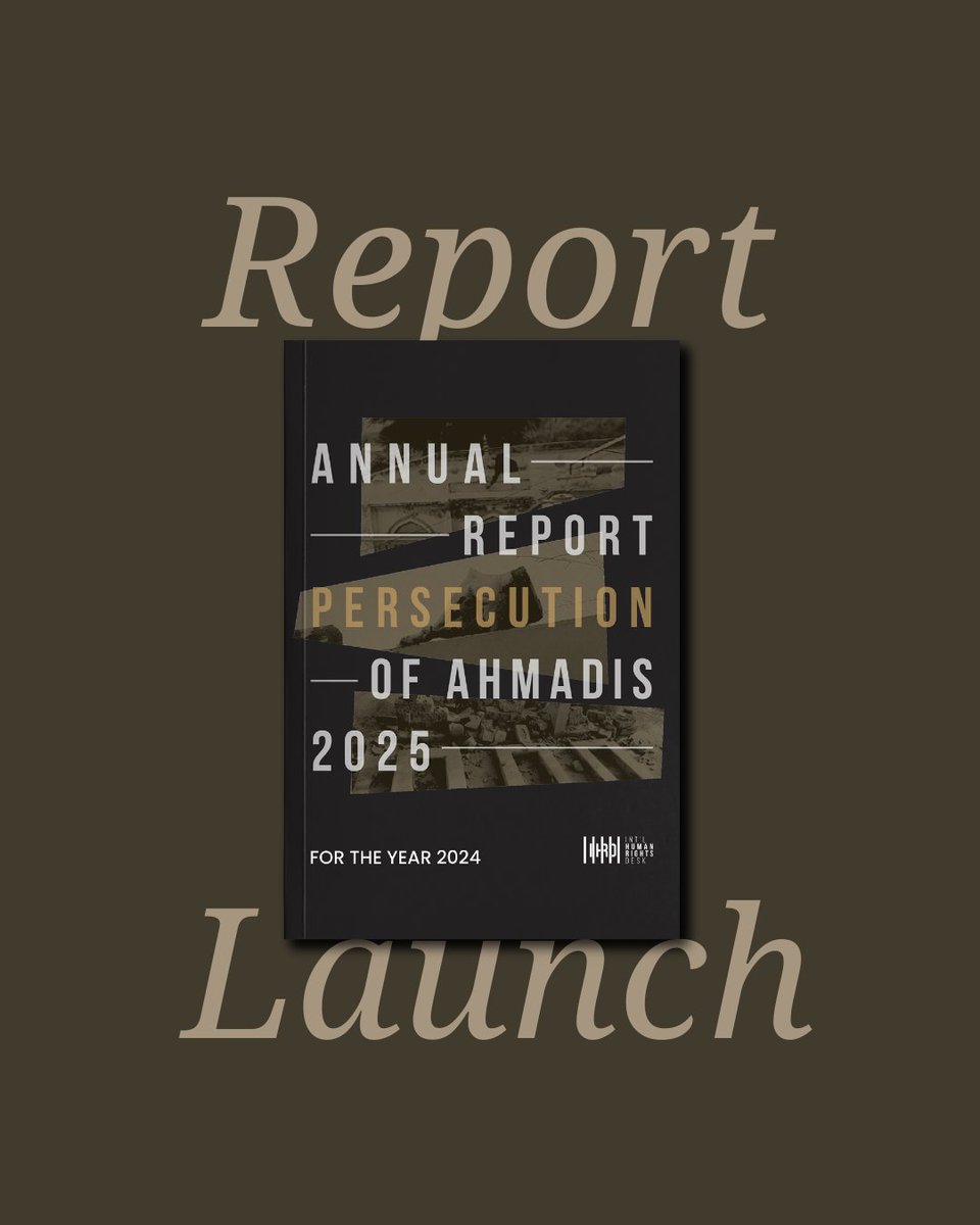 Last week the International Human Rights Desk officially launched its 2025 Annual Report on the persecution of the Ahmadiyya Muslim Community at Royal Holloway, University of London, and a series of private briefings. 

🧵