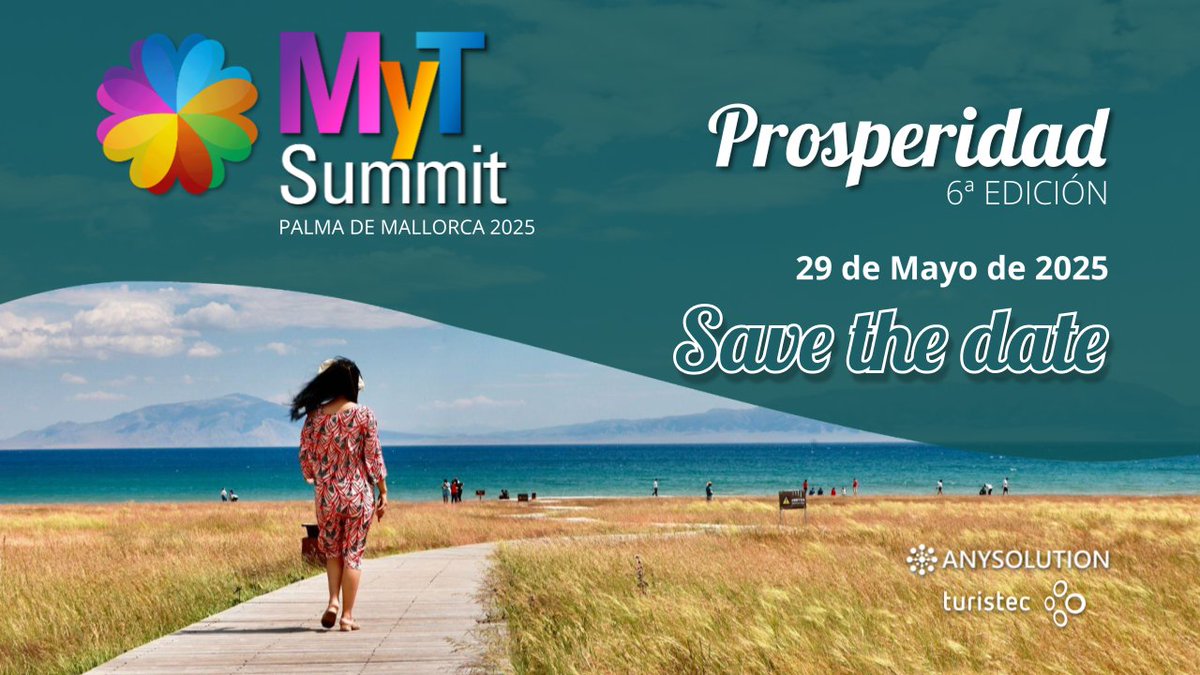 🌟 ¡Save the Date!  
El VI MyT Summit ya tiene fecha: 29 de mayo 📅 
📍 GPRO Hotel Valparaíso Palace &amp; Spa - Palma de Mallorca 
 
🎯 PROSPERIDAD será el eje central de esta edición, con los mejores expertos del sector turístico. 
 
🔜 Próximamente, más información. 

#MyTSummit25