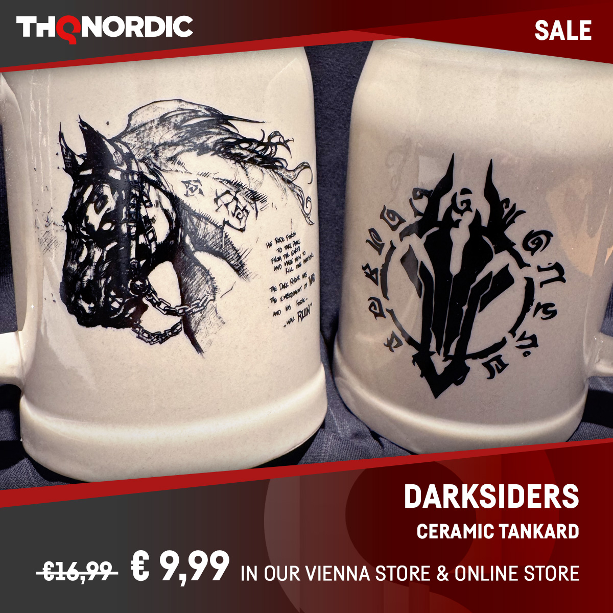 THQNordicStores's tweet image. One last sip and you'll be ready to ride.
Why not quaff it from your darksiders ceramic Tankard?
Now 40% off!
Limited time offer in our THQ Nordic online and Vienna Store.
eu.store.thqnordic.com/Darksiders-Wee…
#Darksiders #THQnordic #THQnordicStores #Horsemen #Ruin