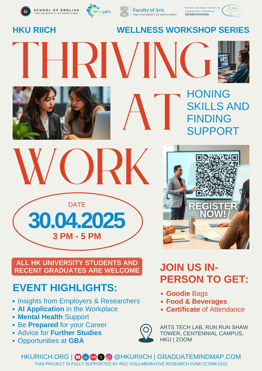 🌟 Upcoming Workshop on Workplace Transition🌟

📢 Topic: Thriving at Work: Honing Skills and Finding Support
📅 Date: 30 April (Wednesday)
🕒 Time: 15:00–17:00
📍 Location: Arts Tech Lab, HKU (or Zoom) 

📩 Scan the QR code or use the link to register: shorturl.at/3HtBK