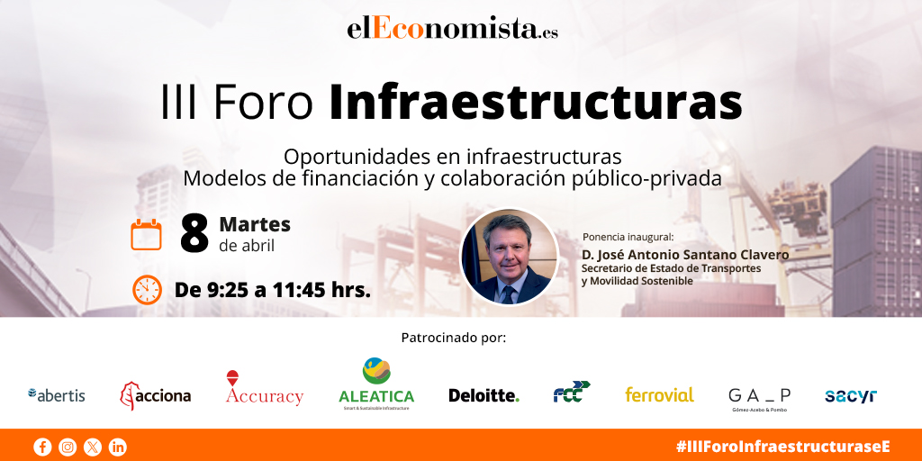 🔶 III Foro Infraestructuras: Oportunidades en infraestructuras. Modelos de financiación y colaboración público-privada #IIIForoInfrastructuraseE

🗓️ Martes, 8 de abril
🕛  09:25 a 11:45

🗣️ Primera mesa de debate: Los desafíos para impulsar la inversión de infraestructuras.