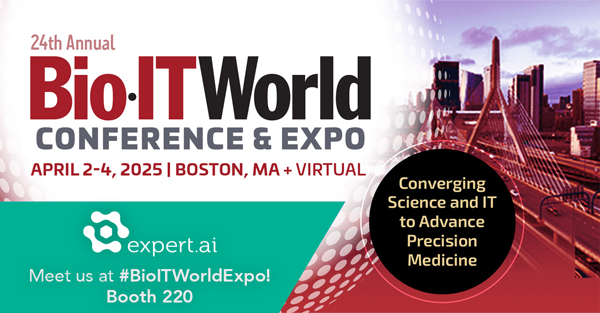 🎉 Bio-IT World kicks off today!
Visit us in booth 220 to see expert.ai in action—helping life sciences teams optimize trial recruitment, accelerate data analysis &amp; streamline regulatory workflows.
#BioITWorld #AIinPharma #GenerativeAI #ClinicalTrials #LifeSciences