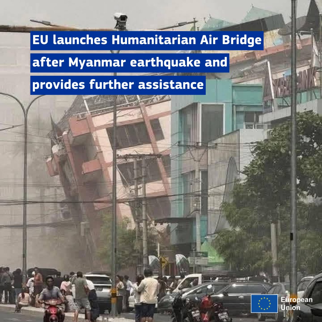 After the devastating 7.7 magnitude earthquake in #Myanmar, the EU is stepping up support.

✈️ A Humanitarian Air Bridge is being launched to deliver vital aid.
🤝 EU Member States are mobilising assistance via the #EUCivilProtection Mechanism.

More: europa.eu/!GyTnfG