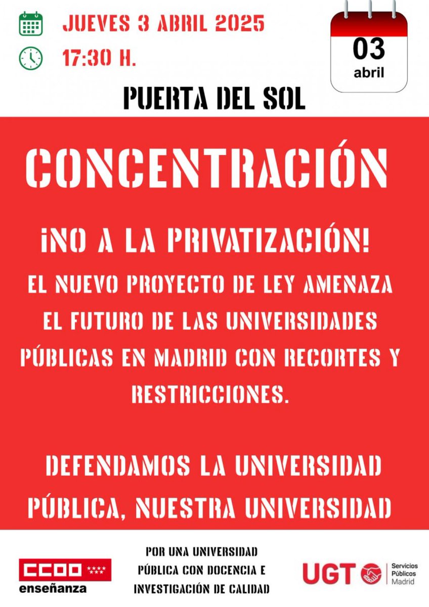 UGT llama a la movilización
 en defensa de la universidad pública madrileña y en
 oposición a la privatización del futuro de la sociedad madrileña