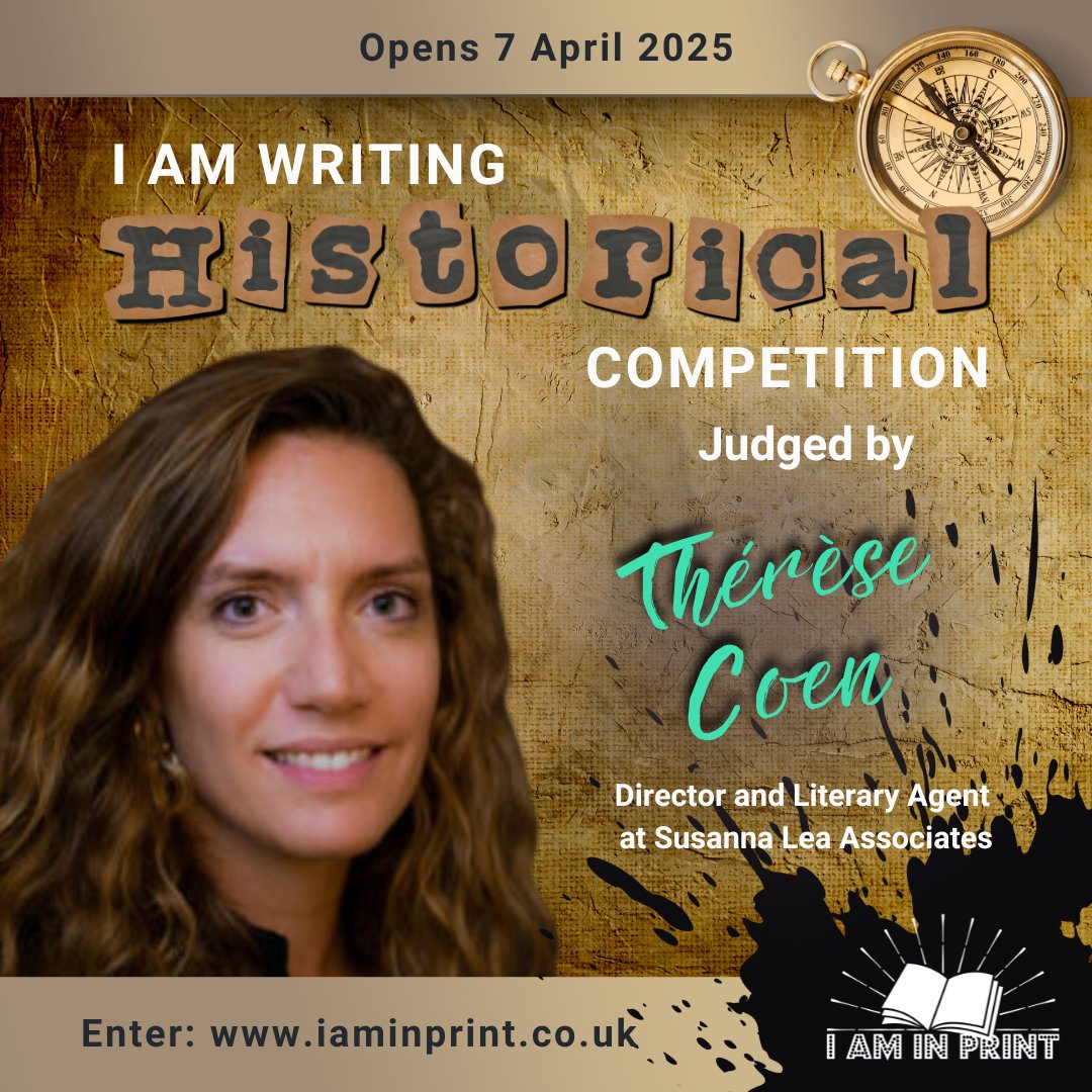 I Am In Print (@iaminprint) on Twitter photo Dust off your quill and parchment and get 3,500 words and a 1-page synopsis ready to enter the #Historical #IAmWritingComp judged by <a href="/theresecoen/">Thérèse Coen</a> Entry platform opens 7 April. iaminprint.co.uk #writingcompetition #writingcomp #historicalfiction Dust off your quill and parchment and get 3,500 words and a 1-page synopsis ready to enter the #Historical #IAmWritingComp judged by <a href="/theresecoen/">Thérèse Coen</a> Entry platform opens 7 April. iaminprint.co.uk #writingcompetition #writingcomp #historicalfiction