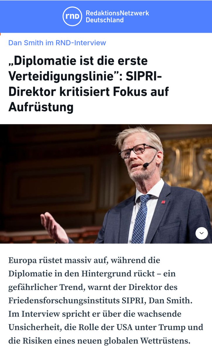IngarSolty's tweet image. 1/ Er muss es wissen (und weiß es): 
#SIPRI-Chef Dan Smith, dem wir die alljährlichen Zahlen zur weltweiten #Hochrüstung verdanken, kritisiert den europäischen #Militarismus und die unilaterale Suche nach absoluter Sicherheit, die nur zu mehr Unsicherheit und Wettrüsten führt.
