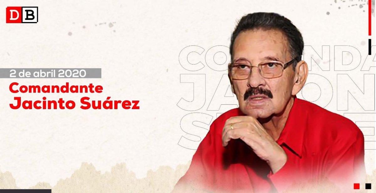 César López González (@csarlogon2504) on Twitter photo 💥2 Abril 2020
📌Paso a otro plano de vida del militante histórico del FSLN, compañero Jacinto Suárez Espinoza
👉Símbolo de lucha, lealtad y firmeza
<a href="/nic_melcocha/">❤️Cmdte🍭Melcocha🖤</a>
<a href="/CarolNicaragua/">Carol Nicaragua🇳🇮♥🖤 Nicaragua en Victorias✌️</a>
<a href="/LaZelayita/">La Zelayita 🇳🇮</a>
#UnidosEnVictorias #FSLNAbrilVictorioso 💥2 Abril 2020
📌Paso a otro plano de vida del militante histórico del FSLN, compañero Jacinto Suárez Espinoza
👉Símbolo de lucha, lealtad y firmeza
<a href="/nic_melcocha/">❤️Cmdte🍭Melcocha🖤</a>
<a href="/CarolNicaragua/">Carol Nicaragua🇳🇮♥🖤 Nicaragua en Victorias✌️</a>
<a href="/LaZelayita/">La Zelayita 🇳🇮</a>
#UnidosEnVictorias #FSLNAbrilVictorioso