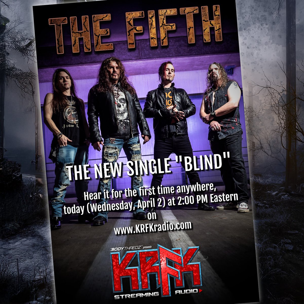 World Radio Premiere of "BLIND" from <a href="/thefifthnc/">THE FIFTH</a> - on the #StreetsOfRockNRoll today (Wed April 2) 2-3 PM EST: KRFKradio.com 

KRFK Streaming Audio presented by bodythredz.com - #FindYourPower
#RockAnthems / #Streamingradio