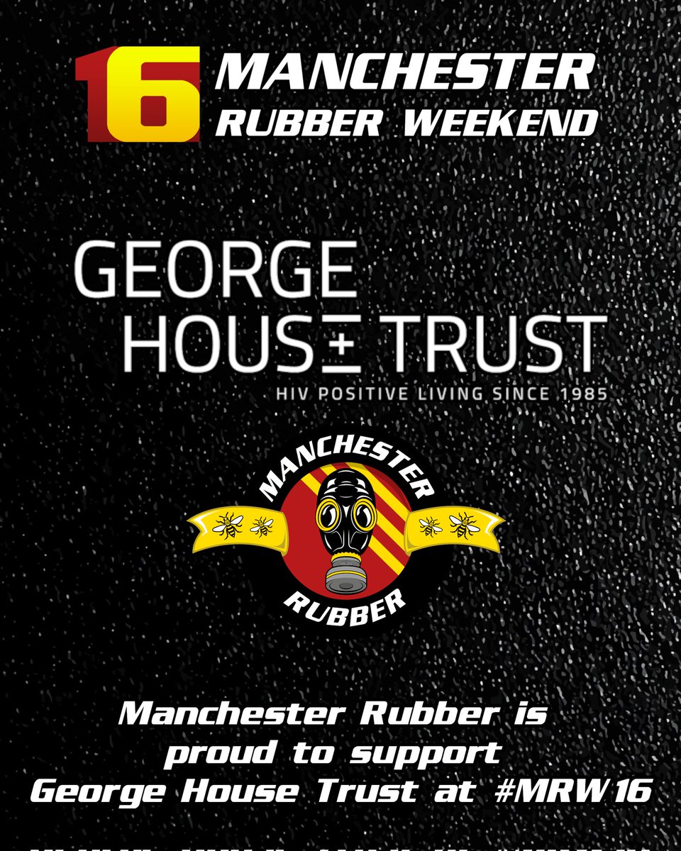 Manchester Rubber (@mancrubber) on Twitter photo Each Manchester Rubber Weekend, we select a charity to raise funds for and support
To coincide with their 40th anniversary of providing advice, support & information for people living with, and those affected by HIV; we will be raising funds for <a href="/GeorgeHouseTrst/">George House Trust</a> at #MRW16 Each Manchester Rubber Weekend, we select a charity to raise funds for and support
To coincide with their 40th anniversary of providing advice, support & information for people living with, and those affected by HIV; we will be raising funds for <a href="/GeorgeHouseTrst/">George House Trust</a> at #MRW16