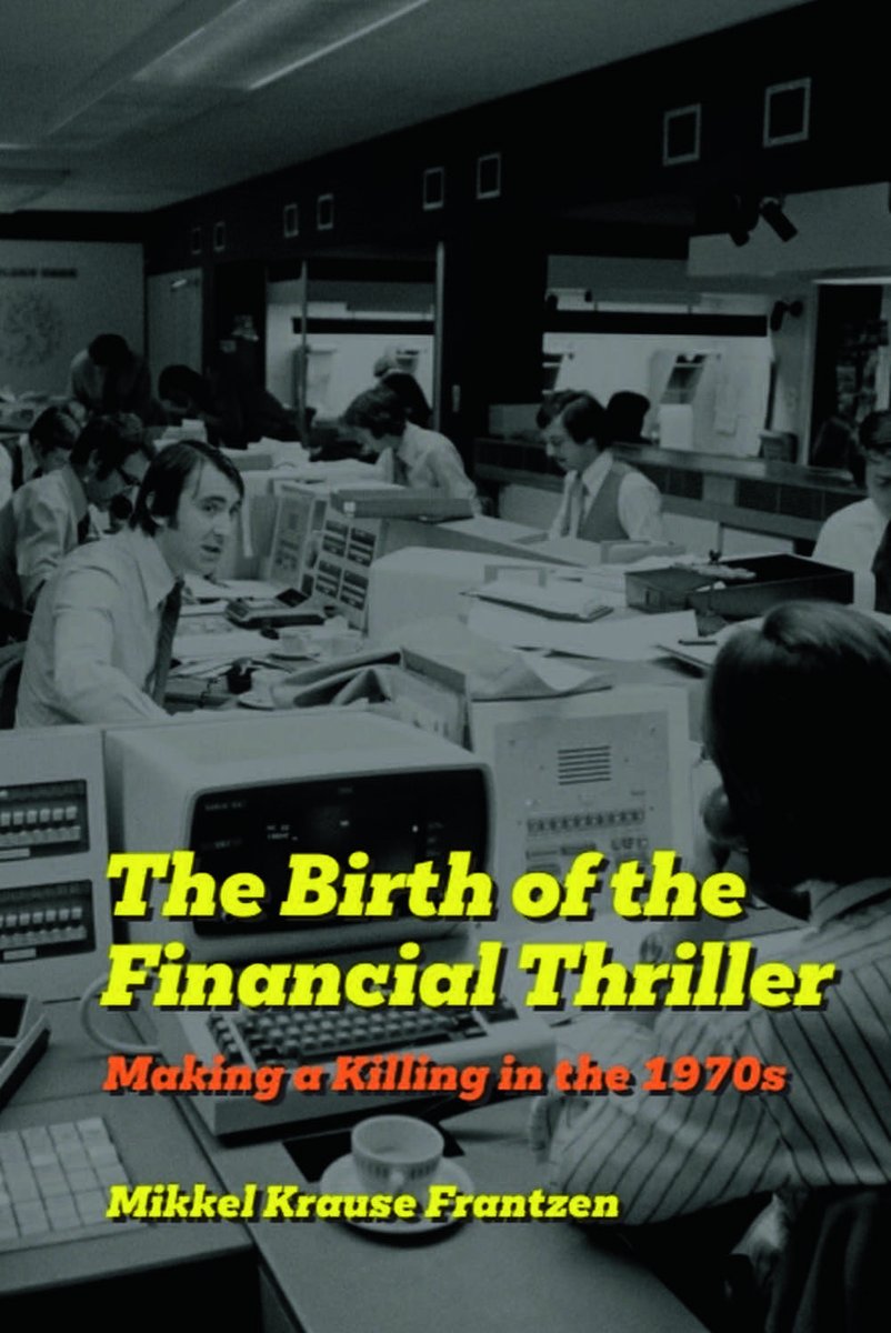 Mikkel Krause Frantzen (@frantzen_mikkel) on Twitter photo Hey, did I forgot to mention that March 31 was the officialt pub date for my book "The Birth of the Financial Thriller - Making a Killing in the 1970s"?
Out now with <a href="/EdinburghUP/">Edinburgh University Press</a>
edinburghuniversitypress.com/book-the-birth… Hey, did I forgot to mention that March 31 was the officialt pub date for my book "The Birth of the Financial Thriller - Making a Killing in the 1970s"?
Out now with <a href="/EdinburghUP/">Edinburgh University Press</a>
edinburghuniversitypress.com/book-the-birth…