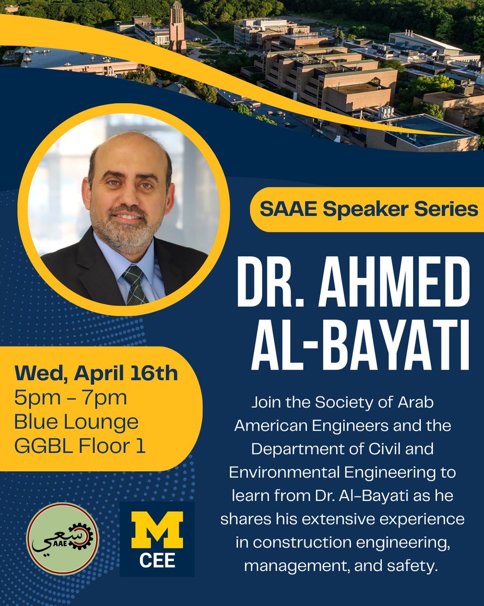 In celebration of Arab Heritage Month, the Society of Arab-American Engineers is  hosting a speaker series featuring Arab professionals with engineering backgrounds. Join SAAE and CEE to hear from Dr. Al-Bayati about his construction engineering and management experiences.