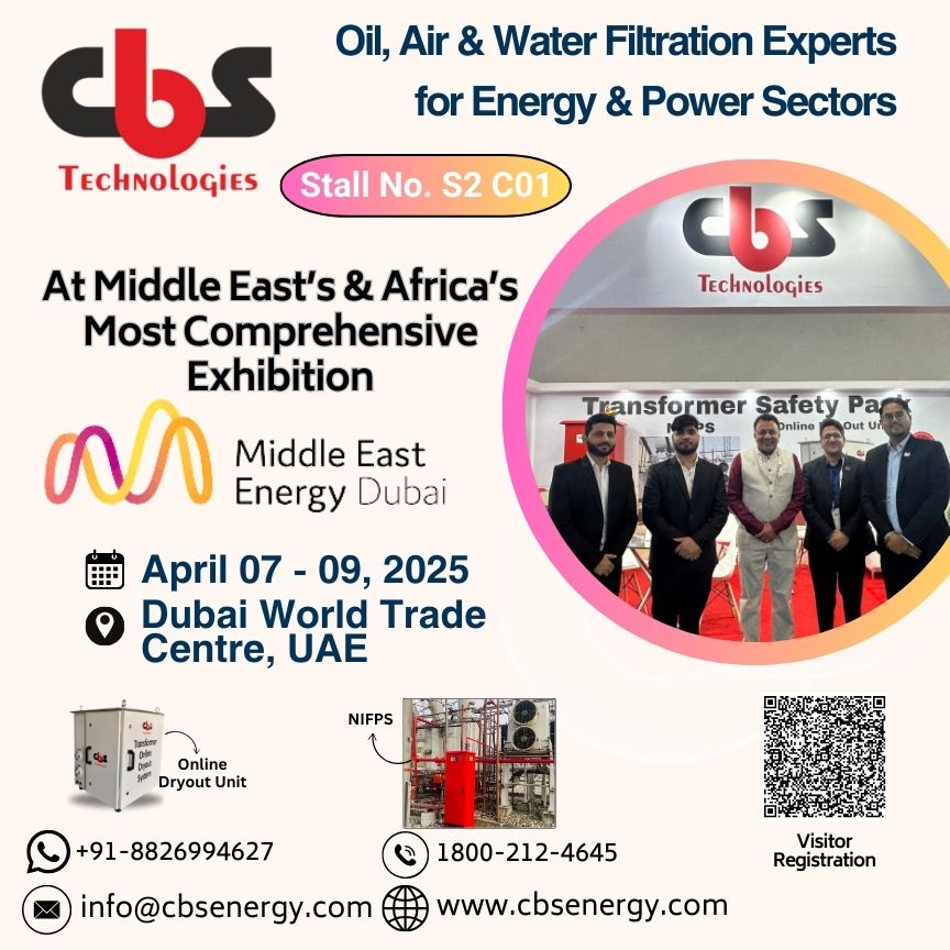 CbS_Energy's tweet photo. 🌍 CbS at Middle East Energy (MEE) Dubai 2025! ⚡

📅 Save the Date: April 7-9, 2025
 📍 Venue: Dubai World Trade Centre
 📌 Visit us at Stall No. S2 C01

#MEE2025 #MiddleEastEnergy #Dubai #EnergyInnovation #PowerSystems #SustainableEnergy #TransformerOilFiltration #CbS https://t.co/xbPX2jE1ug