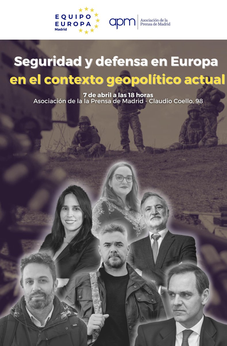 APM (@aprensamadrid) on Twitter photo 🆕 La APM y <a href="/Equipo_Europa/">Equipo Europa</a> organizan la Jornada ‘Defensa y Seguridad en Europa en el contexto geopolítico actual’ cutt.ly/CraDDULS
🗓️ 7 de abril, a las 18:00 horas
📍 Sede de la APM
🗣️ Participarán María Rey, Lucía Albarsanz, Pilar Velasco, Alberto Rojas, Xavier Colás, 🆕 La APM y <a href="/Equipo_Europa/">Equipo Europa</a> organizan la Jornada ‘Defensa y Seguridad en Europa en el contexto geopolítico actual’ cutt.ly/CraDDULS
🗓️ 7 de abril, a las 18:00 horas
📍 Sede de la APM
🗣️ Participarán María Rey, Lucía Albarsanz, Pilar Velasco, Alberto Rojas, Xavier Colás,