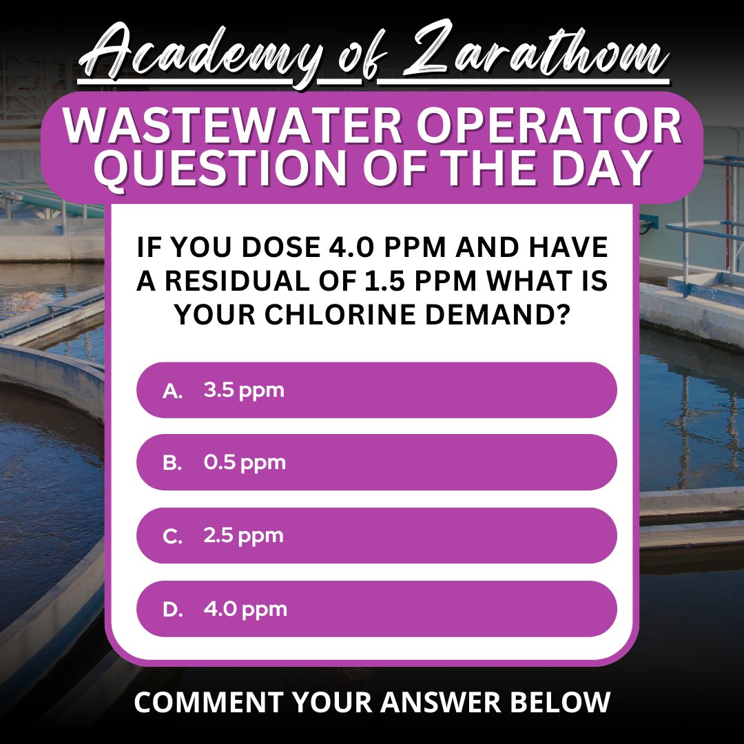 Zarathom_Online's tweet image. Wastewater Operator Question of the Day at l8r.it/IrgG 

#WastewaterTraining #WaterIndustry #OperatorCertification #EarnContactHours #WaterProfessionals #WastewaterOperators #AffordableLearning #AcademyOfZarathom #OnlineTraining #UtilityWorkers #Zarathom