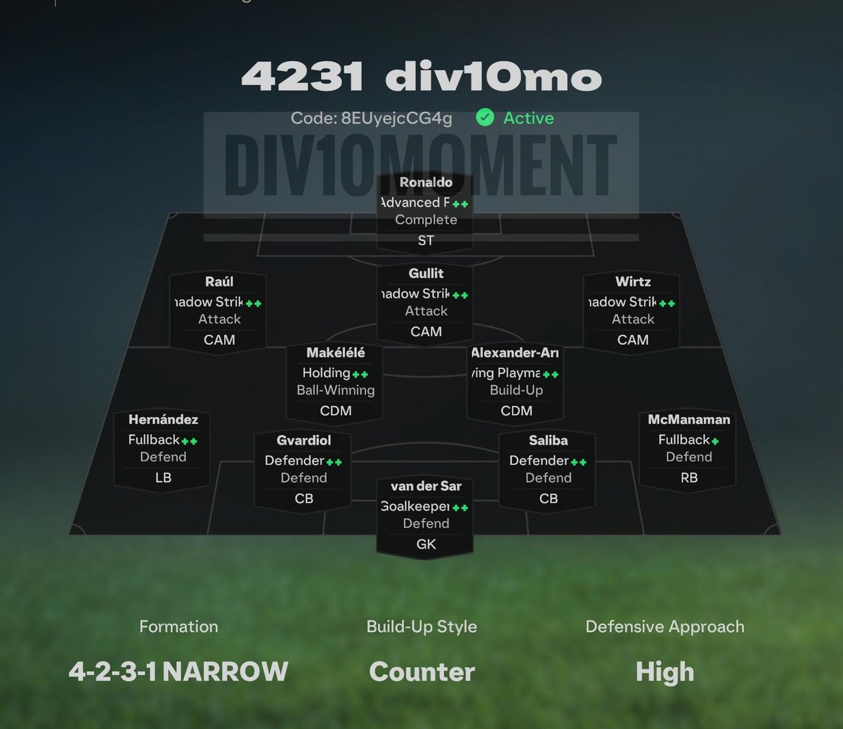 🟥 4231 Custom Tactics 

Are you ready to set a new record in champs? 

Full-on attacking and stable defending. 4 attackers in the 18 yard box  will leave one of your attackers unmarked. Not only these are extremely fun, they also deliver. 

Code: 8EUyejcCG4g

⚠️ READ the User
