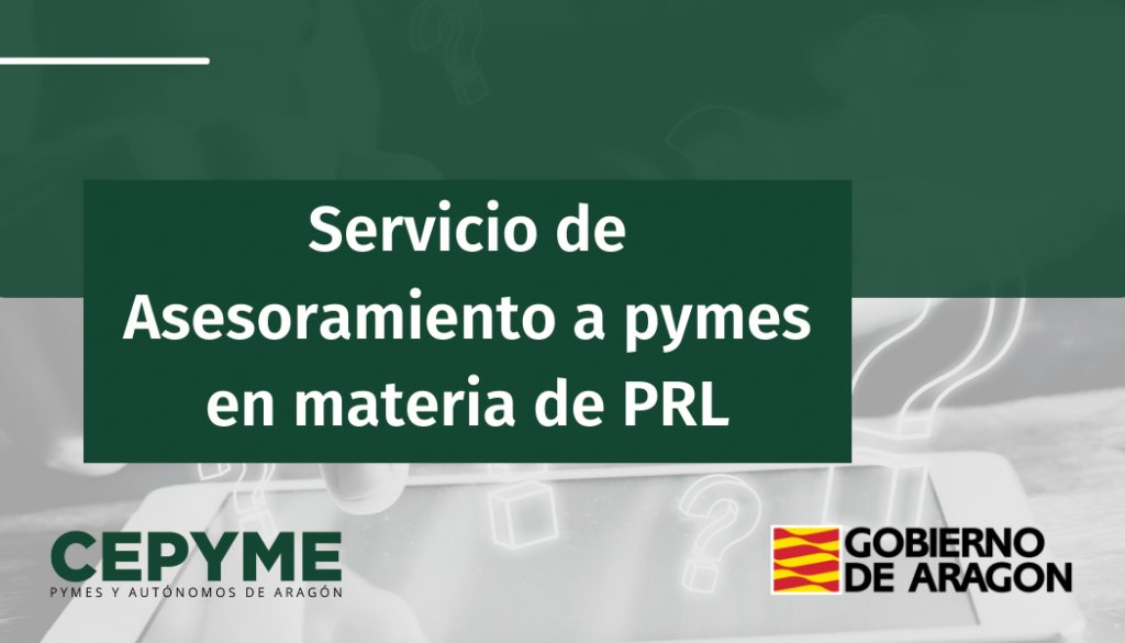 CEPYME Aragón (@cepymearagon) on Twitter photo 🙋 ¿Sabías que CEPYME Aragón ofrece un servicio de asesoramiento gratuito en materia de PRL?
Obtén respuesta a todas aquellas consultas que puedan plantearse en relación a la prevención de riesgos laborales.
☎ 976766060
💻 prevencion@cepymearagon.es
🖱️ bit.ly/asesoriaPRL 🙋 ¿Sabías que CEPYME Aragón ofrece un servicio de asesoramiento gratuito en materia de PRL?
Obtén respuesta a todas aquellas consultas que puedan plantearse en relación a la prevención de riesgos laborales.
☎ 976766060
💻 prevencion@cepymearagon.es
🖱️ bit.ly/asesoriaPRL