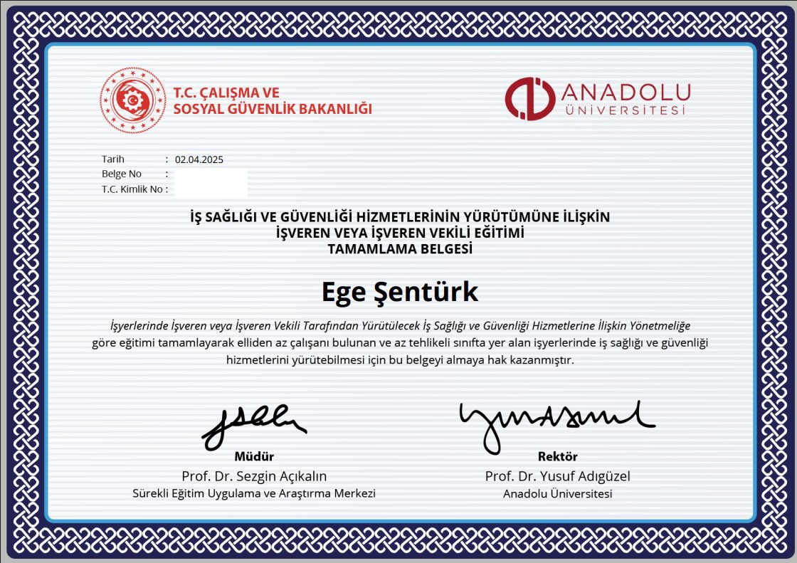 "İş Sağlığı ve Güvenliği Hizmetlerinin Yürütümüne İlişkin İşveren veya İşveren Vekili Eğitimi Tamamlama Belgesi" almaya hak kazanmış bulunmaktayım.