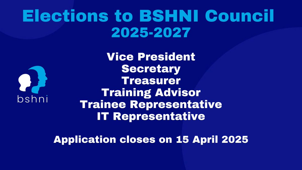 Applications for the new council members 2025-2027 are open, a brilliant council to be a part of! 
bit.ly/BSHNIElections…