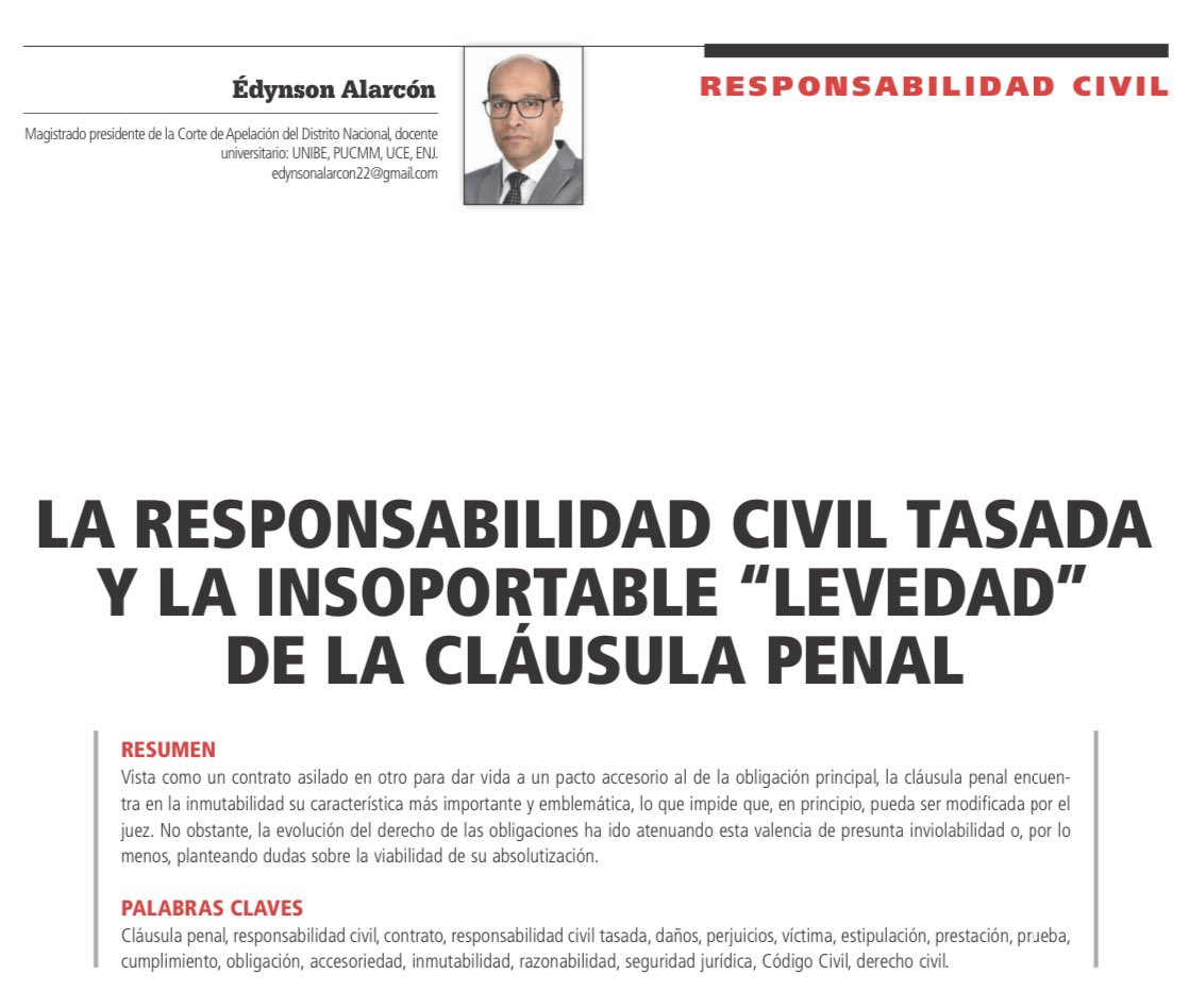 «La responsabilidad civil tasada y la insoportable “levedad” de la cláusula penal»: nuestra más reciente colaboración en la revista Gaceta Judicial, edición núm. 429, febrero de 2025.

gacetajudicial.com.do/wp-content/upl…