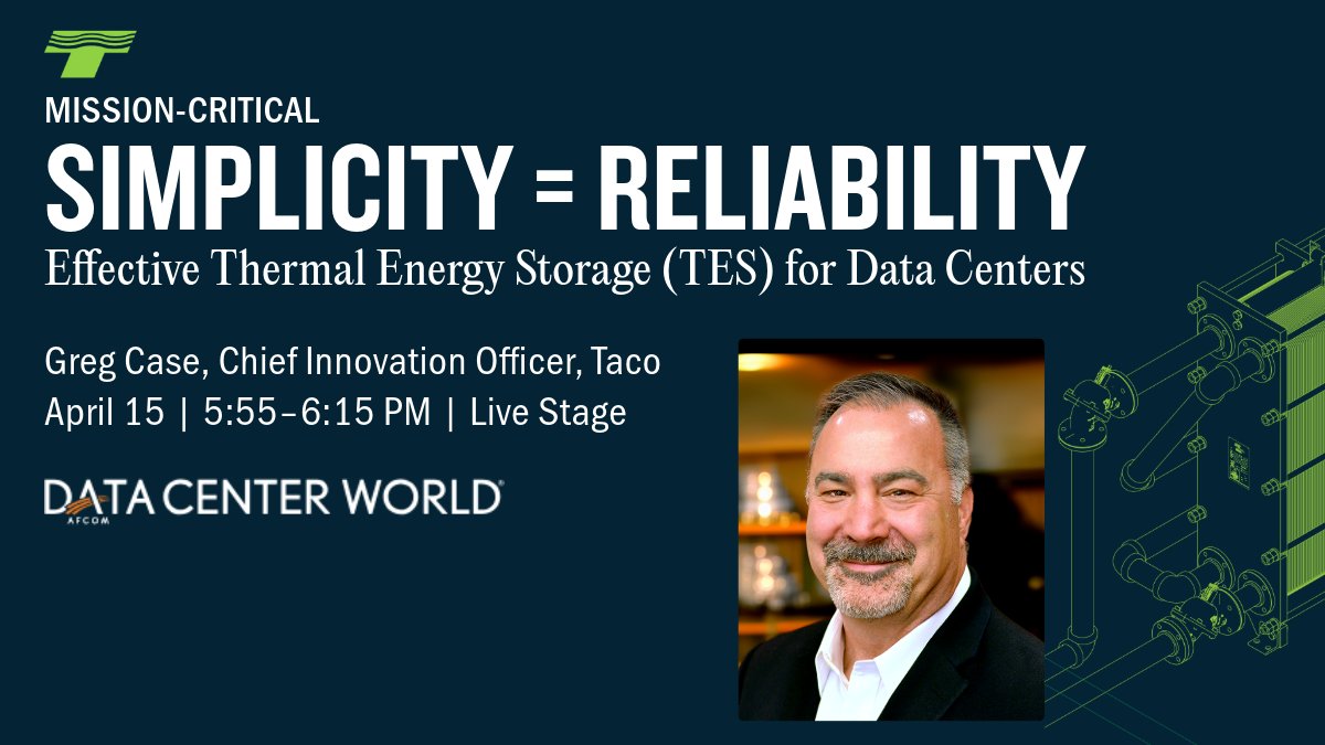 TacoComfort's tweet image. Simplicity = Reliability💧
Join Greg Case, Taco&apos;s Chief Innovation Officer, at #DataCenterWorld for mission-critical cooling insights.

TES strategies for surge &amp;amp; backup events
April 15 | 5:55 PM | Live Stage

#TacoSolutions #MissionCriticalCooling #DataCenters #TacoAtTheCenter
