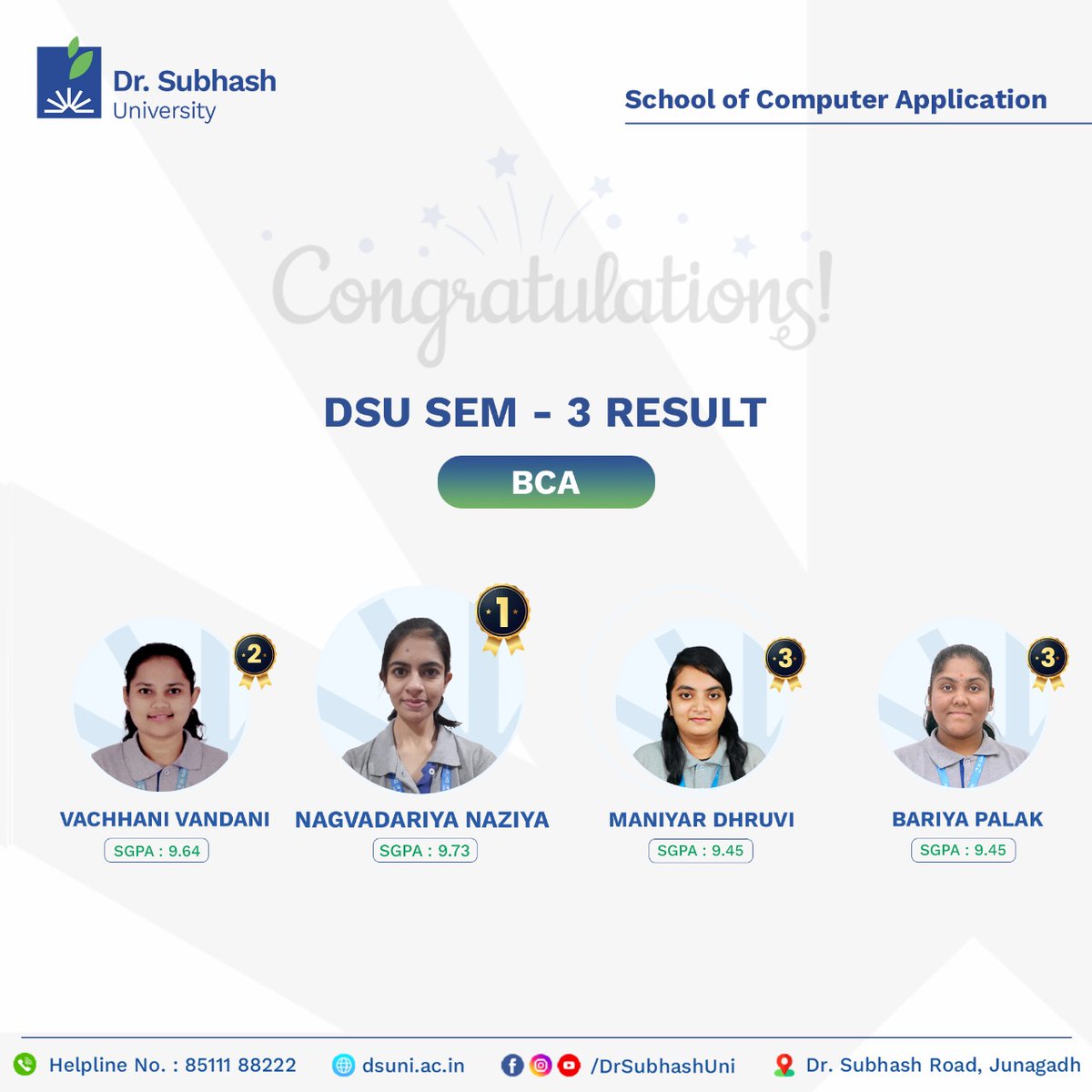 DrSubhashUni's tweet image. 🎉 Congratulations to the Bright Minds of BCA! 💻🏆
We are proud to celebrate the BCA Semester 3 Toppers from the School of Computer Application, DSU! 🎓✨  Keep coding your way to success! 🚀💡

#DSU 🎓 #SchoolOfComputerApplications 💻 #BCA 🔥 #Topper 🏆 #FutureTechLeaders 🚀