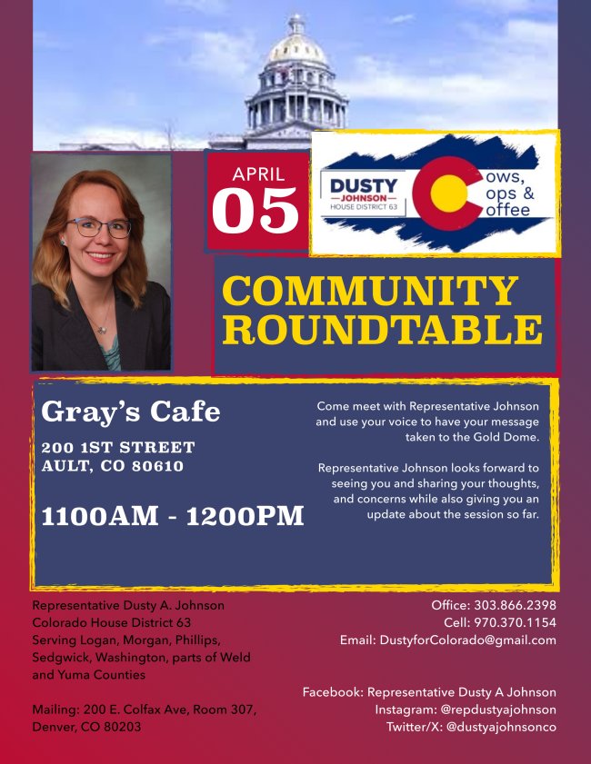 DustyAJohnsonCO's tweet image. UPCOMING EVENT: Community Roundtable this Saturday, April 5th, from 11:00AM to 12:00PM at Gray&apos;s Cafe in Ault. I hope to see you there!
#HD63 #ComeToTheTable #RoundtableDiscussion #VoiceFromPlainsToGoldDome