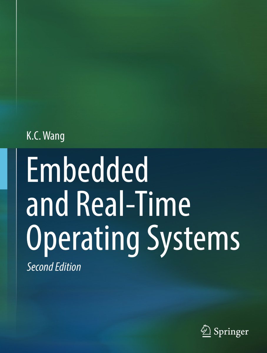 obr2021's tweet image. Embedded 
and Real-Time
Operating Systems

K. C. Wang