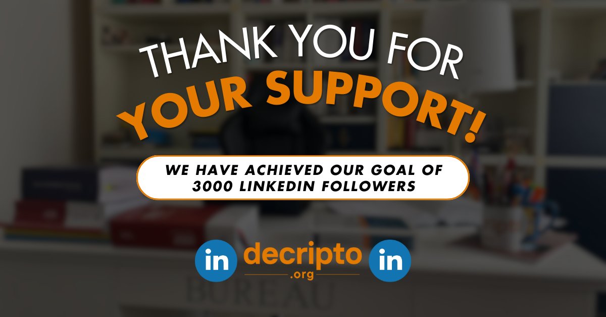 Decripto_org's tweet image. Thanks for your support! We just reached 3.000 followers on our LINKEDIN PAGE!❤️ 🙏 
#DECRIPTO