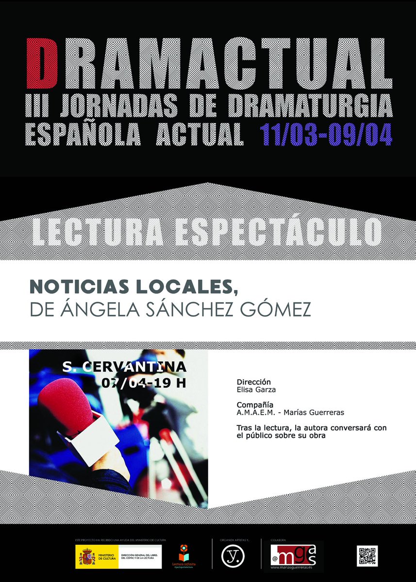La próxima semana continuaremos la programación de lecturas dramatizadas con NOTICIAS LOCALES QUE TRASPASAN EL DIARIO VIVIR EN UNA CUNETA, una obra de Ángela Sánchez Gómez, realizada por A.M.A.E.M. - Marías Guerreras

LUNES 7 DE ABRIL, 19 hrs., en SOCIEDAD CERVANTINA, Atocha, 37.