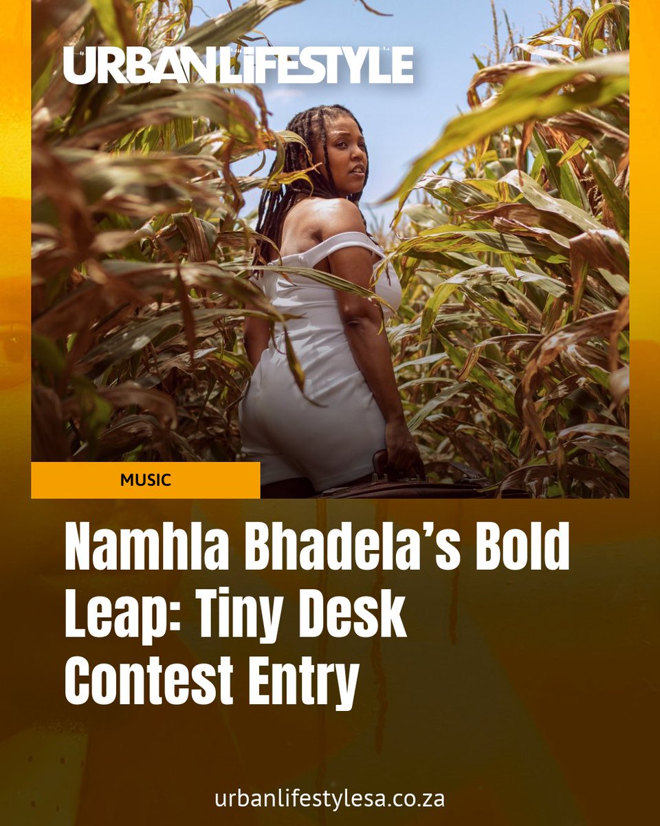 UL_Mzansi's tweet image. @NamhlaBhadela is making waves! 🌊 Her Tiny Desk Contest entry marks a bold step in her journey to international acclaim. Could this be her big break? 🎶

Visit #UrbanLifestyle for more: urbanlifestylesa.co.za/2025/04/02/nam…

#NamhlaBhadela #TinyDeskContest #NewTalent
