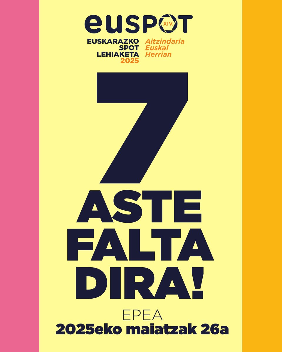 7 ASTE FALTA DIRA!
Spotak entregatzeko epea: maiatzak 26.

> Aurtengo gaia: euspot.eus/gaia/
> Lehiaketaren oinarriak: euspot.eus/oinarriak/
> Sariak: euspot.eus/sariak/
