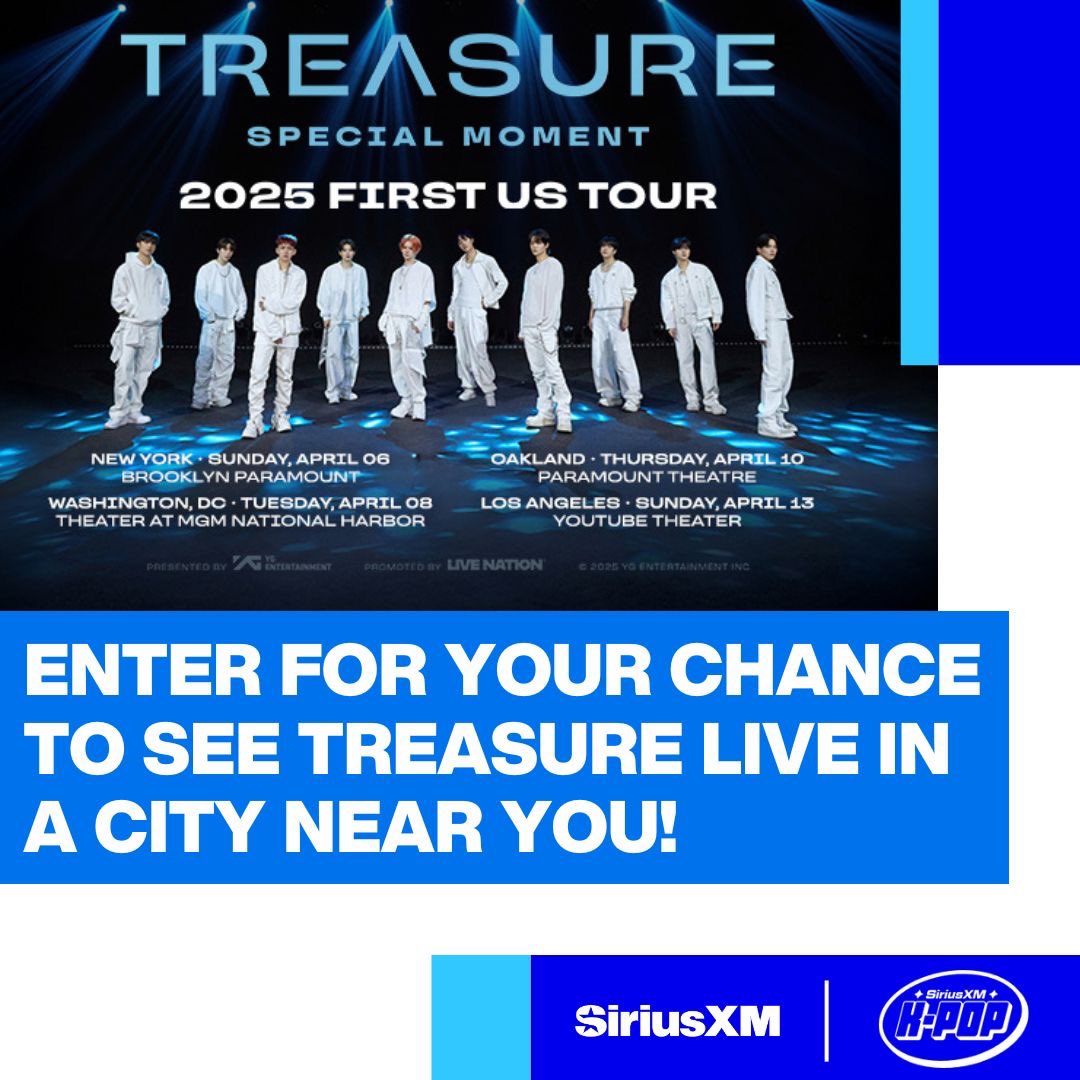 siriusxmkpop's tweet image. We have YOUR chance to win a pair of tickets to see to see @treasuremembers’ 2025 FIRST US TOUR [SPECIAL MOMENT] in New York, Washington DC, Oakland or Los Angeles!

Visit siriusxm.com/treasuretour for full details. U.S./18+. 

No transportation is included.

#TREASURE
