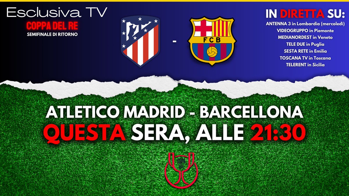 Dopo lo spettacolo di ieri, ecco l'altra semifinale di ritorno della #CopaDelRey: 
ATLETICO MADRID - BARCELLONA!

Si riparte dal 4-4 dell'andata, chi vince raggiunge il Real Madrid in finale! 

Gara visibile in diretta alle 21:30 e in differita su Telelombardia alle 00:30