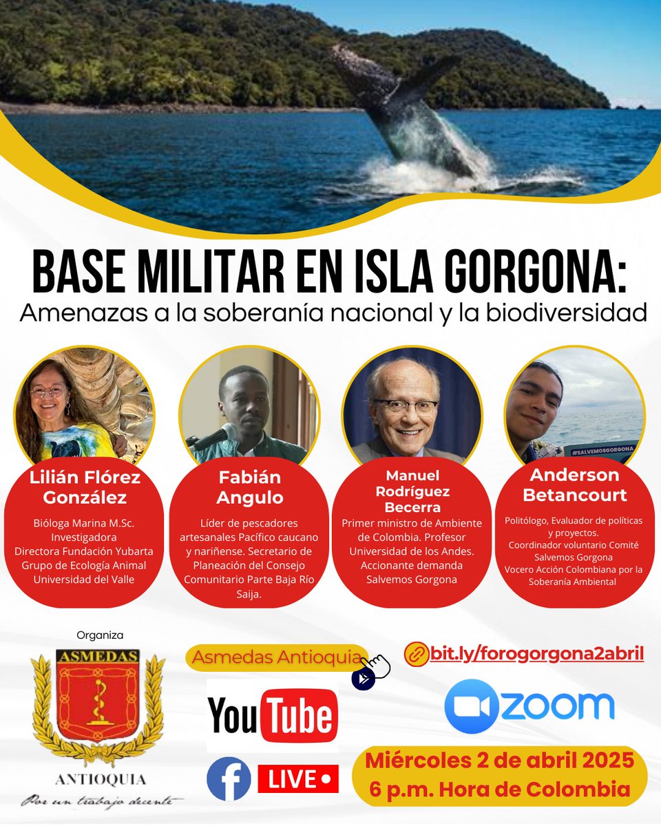HOY en foro Base Militar en Isla Gorgona, amenazas a la soberanía nacional y la biodiversidad, con expertos y líderes para analizar a fondo las razones para cancelar este proyecto ⚠️

Inscríbete para acceder por ZOOM: bit.ly/forogorgona2ab…

Organiza <a href="/asmedas/">ASMEDAS Antioquia</a> #SalvemosGorgona