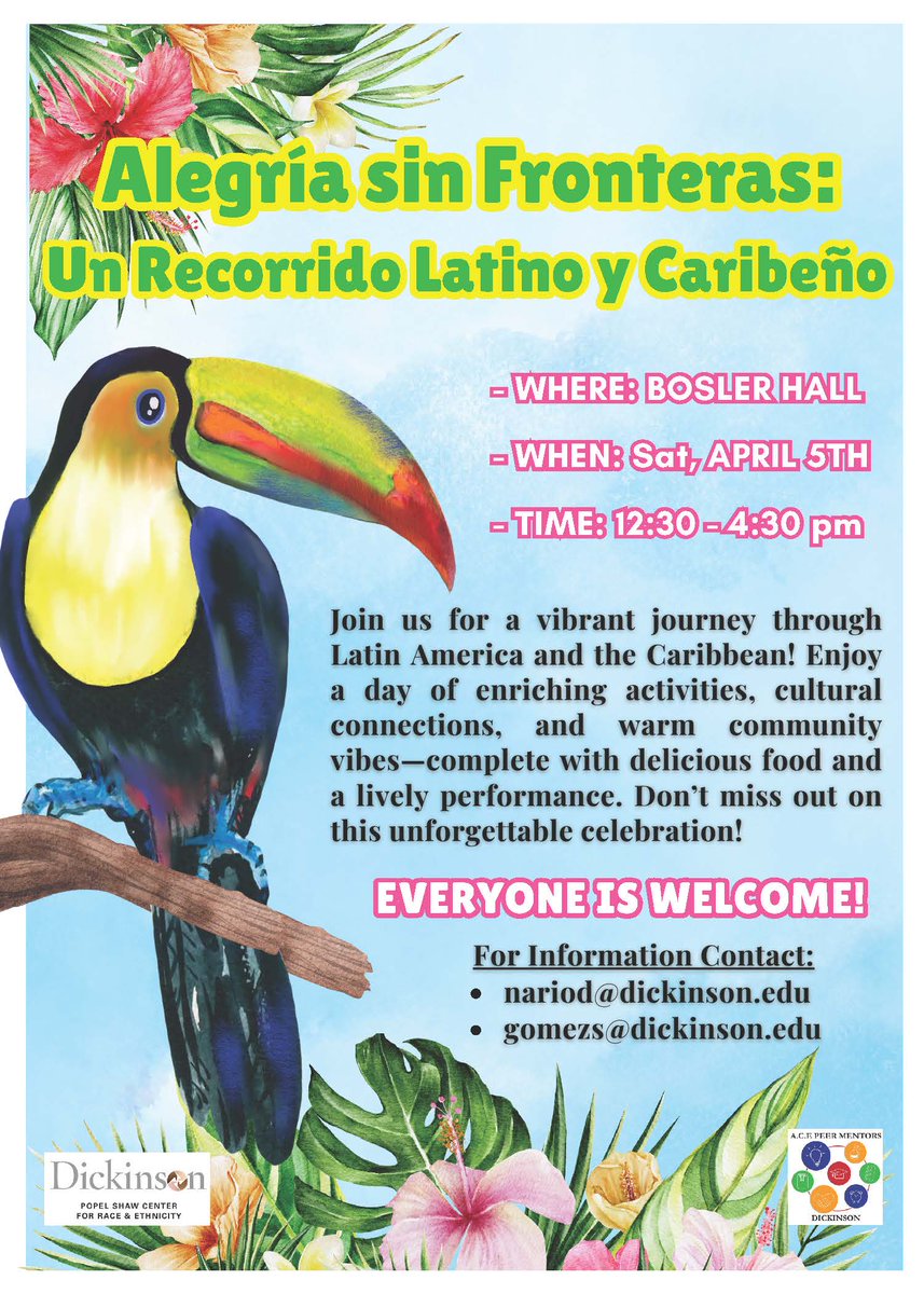 Join the A.C.E. Peer Mentors for a vibrant journey through Latin America &amp; the Caribbean this Saturday in Bosler Hall from 12:30 to 4:30! Consistent with our educational mission all academic and co-curricular programs by Dickinson College are open to all members of our community