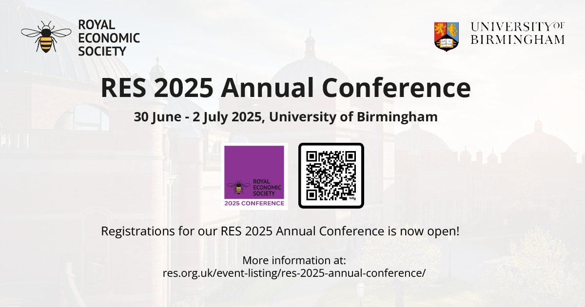RoyalEconSoc's tweet image. 📢📢Registrations for the #RES2025 Annual Conference are open! Book your place today.

🗓️Monday 30 June - Wednesday 2 July
📍@unibirmingham
👉 bit.ly/4huZnsS

#RESConference #RESEvents #EconEvent #EconTwitter