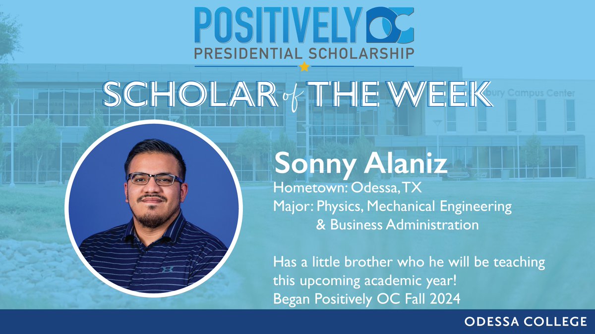 OdessaCollege's tweet image. Meet this week&apos;s Positively OC Scholar of the Week, Sonny Alaniz! #TweetOC #OCXchange @PositivelyOC