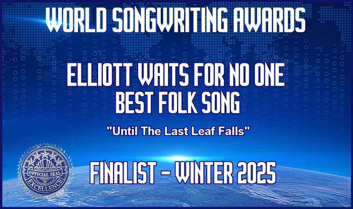 Thrilled to announce 📣 that Elliott Waits For No One is a top finalist in the World Songwriting Awards for Best Folk Song 🎉 🎶 with our track “Until The Last Leaf Falls”! Very grateful for the support and recognition. 

youtu.be/ALXFQEvE0o8?si…

#WorldSongwritingAwards