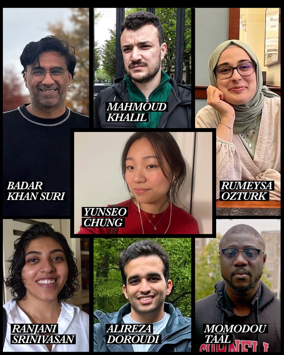 Meet the seven brilliant student-scholars disappeared off the streets of the US by the Trump Administration for criticizing Israel’s atrocities in Gaza. Four are being held in brutal for-profit ICE detention centers in Louisiana. None are charged with a crime.

Free them now. ⤵️